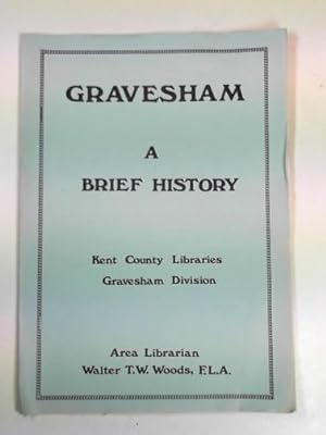 Immagine del venditore per Gravesham: a brief history venduto da Cotswold Internet Books