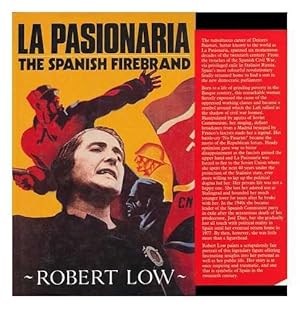 Seller image for Pasionaria, La: The Spanish Firebrand for sale by WeBuyBooks