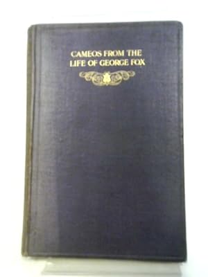 Seller image for Cameos From The Life of George Fox for sale by World of Rare Books