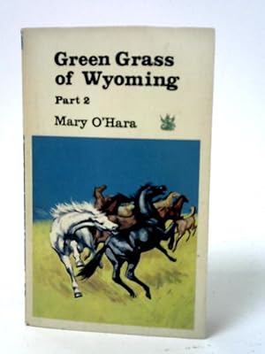 Seller image for Green Grass of Wyoming, Part 2 for sale by World of Rare Books