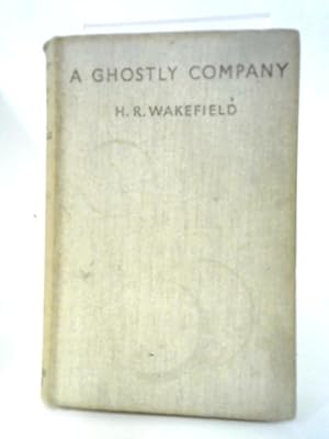 Seller image for A Ghostly Company A Book of Ghost Stories for sale by World of Rare Books