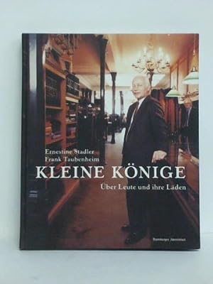 Seller image for Kleine Knige - ber Leute und ihre Lden for sale by Celler Versandantiquariat