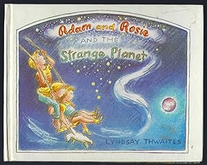 Immagine del venditore per Adam and Rosie and the Strange Planet venduto da Peakirk Books, Heather Lawrence PBFA