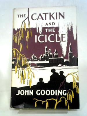 Imagen del vendedor de The Catkin And The Icicle a la venta por World of Rare Books