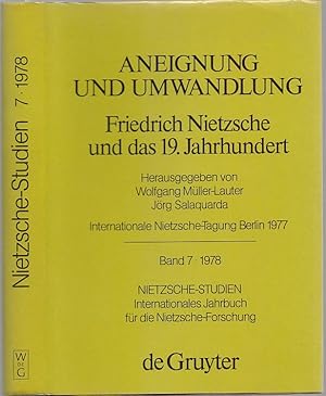 Nietzsche-Studien. Internationales Jahrbuch für die Nietzsche-Forschung, Band 7, 1978: Aneignung ...