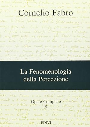 Imagen del vendedor de Opere complete. Fenomenologia della percezione (Vol. 5) a la venta por Studio Bibliografico Viborada