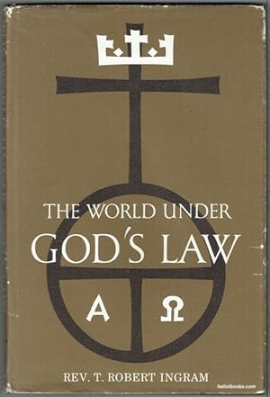 The World Under God's Law: Criminal Aspects Of The Welfare State