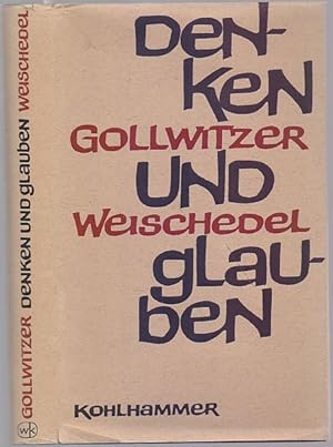 Denken und Glauben. Ein Streitgespräch. 2. Auflage.