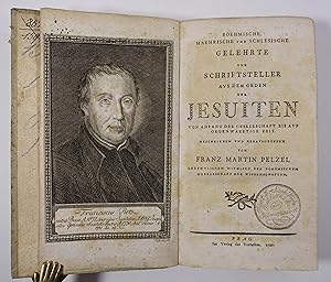 Bild des Verkufers fr Boehmische, Maehrische und Schlesische Gelehrte und Schriftsteller aus dem Orden der Jesuiten. Prag, Selbstverlag d. Verfassers 1786. 8. 1 Bl., VI, 295 S., 2 Bll., mit gestoch. Portrt als Frontispiz, Ppd. d. Zt. mit Rsch. zum Verkauf von Antiquariat Johannes Mller