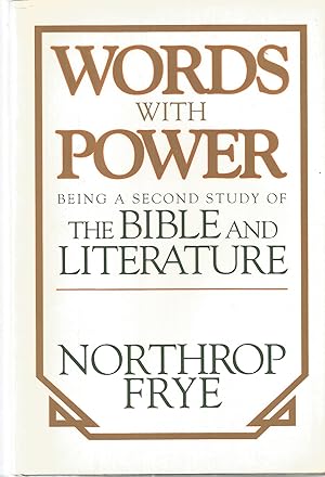 Seller image for Words with Power: Being a Second Study of The Bible as Literature for sale by The Book Junction