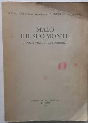 Malo e il suo monte - Storia e vita di due comunità