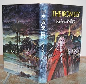 Seller image for THE IRON LILY. for sale by Roger Middleton P.B.F.A.
