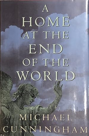 Image du vendeur pour A Home at the End of the World: A Novel mis en vente par Vandello Books, Member IOBA