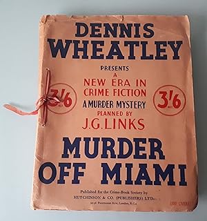 Murder Off Miami. A New Era in Crime Fiction. A Dennis Wheatley Murder Mystery Planned by J.G. Links