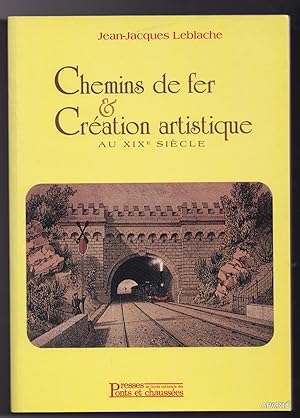 Seller image for Chemins de fer & Cration artistique au XIXe sicle for sale by Apart