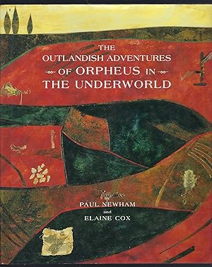 Seller image for The Outlandish Adventures of Orpheus in the Underworld for sale by Peakirk Books, Heather Lawrence PBFA