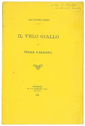 Bild des Verkufers fr Il velo giallo di Tullia D'Aragona zum Verkauf von Libreria Alberto Govi di F. Govi Sas