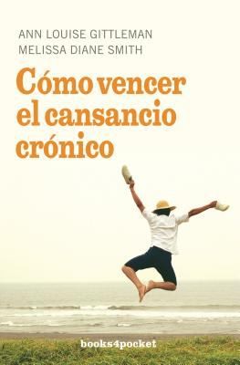 Seller image for Como Vencer El Cansancio Cr?nico for sale by Green Libros