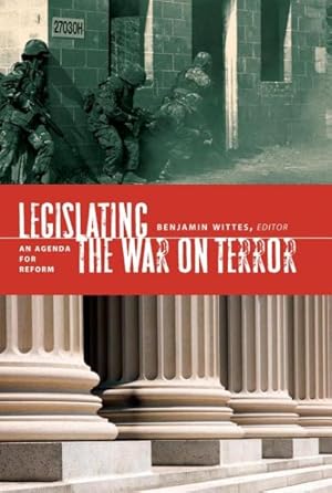 Seller image for Legislating the War on Terror : An Agenda for Reform for sale by GreatBookPricesUK