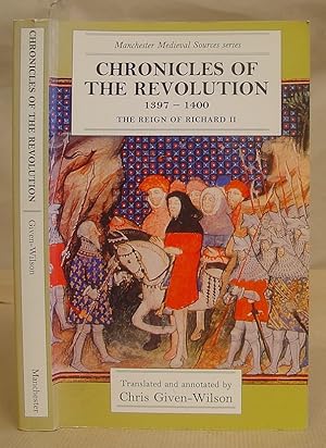 Bild des Verkufers fr Chronicles Of Revolution 1397 - 1400 - The Reign Of Richard III zum Verkauf von Eastleach Books