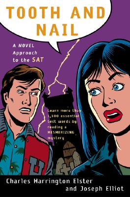 Seller image for Tooth and Nail: A Novel Approach to the New SAT (Paperback or Softback) for sale by BargainBookStores