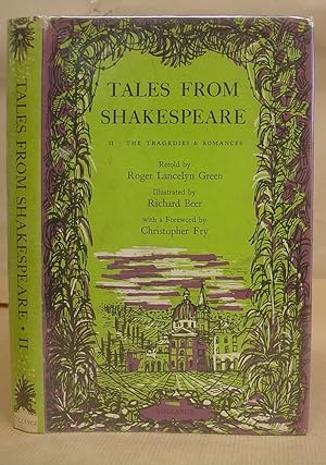 Bild des Verkufers fr Tales From Shakespeare II - The Tragedies And Romances zum Verkauf von Eastleach Books