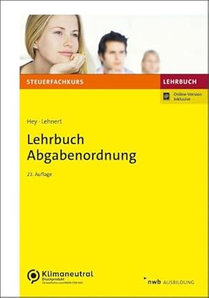 Imagen del vendedor de Lehrbuch Abgabenordnung : Mit Finanzgerichtsordnung. a la venta por AHA-BUCH GmbH