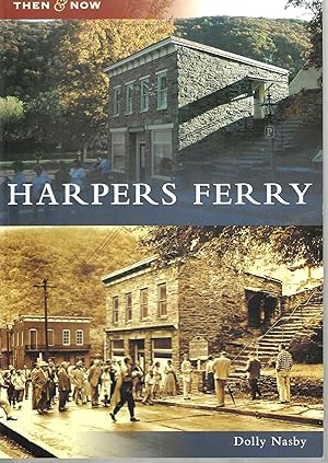 Harpers Ferry (Then & Now)