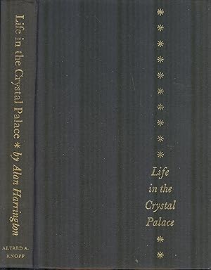 Seller image for Life in the Crystal Palace for sale by PJK Books and Such