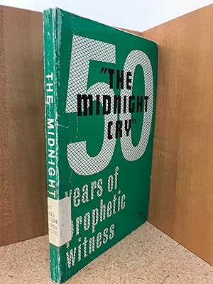 Immagine del venditore per The Midnight Cry: The Story of Fifty Years of Prophetic Witness venduto da Regent College Bookstore