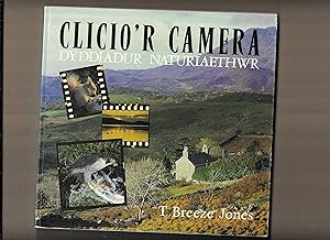 Imagen del vendedor de Clicio'r camera : Dyddiadur naturiaethwr a la venta por Gwyn Tudur Davies