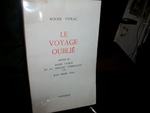 Image du vendeur pour Le voyage oubli mis en vente par Ammareal