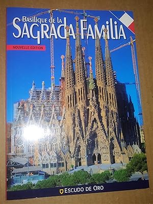 Imagen del vendedor de Basilique de la Sagrada Familia, nouvelle dition a la venta por Claudine Bouvier