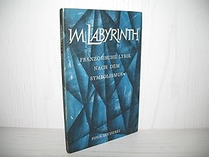 Imagen del vendedor de Im Labyrinth: Franzsische Lyrik nach dem Symbolismus. Piper-Bcherei: Band 133; a la venta por buecheria, Einzelunternehmen