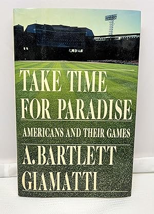 Seller image for Take Time for Paradise: Americans and Their Games for sale by Prestonshire Books, IOBA