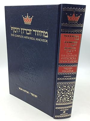 THE COMPLETE ARTSCROLL MACHZOR: Yom Kippur; Nusach Ashkenaz