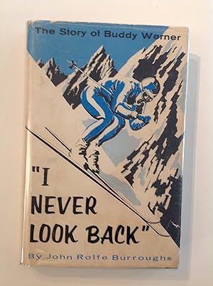 Imagen del vendedor de I Never Look Back": The Story of Buddy Warner a la venta por The Bookery