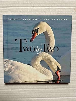 Two by Two: Lessons Learned in Nature