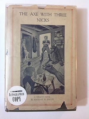 Seller image for The Axe with Three Nicks: A Vermont Novel for sale by The Bookery