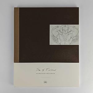 Tom of Finland: An Imaginary Sketchbook