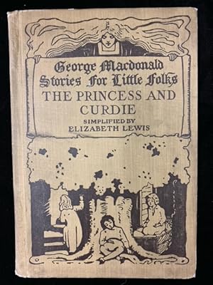 George Macdonald Stories for Little Folks: The Princess and Curdie