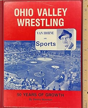 Ohio Valley Wrestling: Fifty Years of Growth