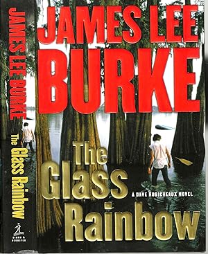 Immagine del venditore per The Glass Rainbow (Dave Robicheaux #18) venduto da Blacks Bookshop: Member of CABS 2017, IOBA, SIBA, ABA