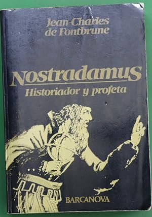 Seller image for Nostradamus, historiador y profeta for sale by Librera Alonso Quijano