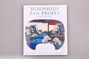 Bild des Verkufers fr HIROSHIGE FAN PRINTS. zum Verkauf von INFINIBU KG