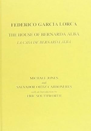 Seller image for House of Bernarda Alba/ La Casa De Bernarda Alba : A Drama of the Women in the Villages of Spain/ Drama de mujeres en los pueblos de Espana for sale by GreatBookPrices