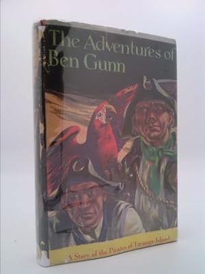 Bild des Verkufers fr The Adventures Of Ben Gunn- A Story Of The Pirates Of Treasure Island zum Verkauf von ThriftBooksVintage