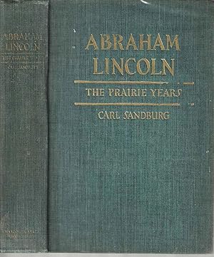 Abraham Lincoln: The Prairie Years (Abridged Edition in One Volume)