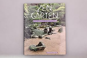 Bild des Verkufers fr ZEN-GRTEN. Grten gestalten im japanischen Stil zum Verkauf von INFINIBU KG