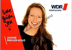 Seller image for Original Autogramm Janine Breuer-Kolo WDR /// Autograph signiert signed signee for sale by Antiquariat im Kaiserviertel | Wimbauer Buchversand